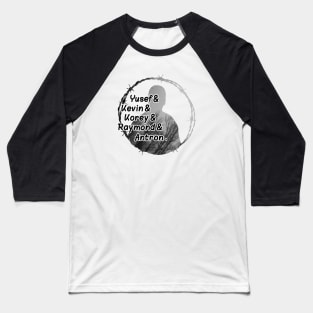 When They See Us,Yusef, Raymond, Korey, Antron & Kevin ,Central Park 5 . Baseball T-Shirt
